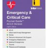 Emergency & Critical Care Pocket Guide ACLS version