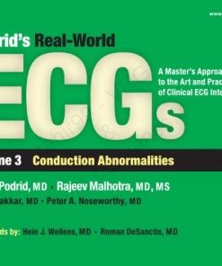 Podrids Real World ECGs Volume 3 Conduction Abnormalities