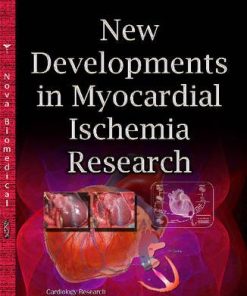 New Developments in Myocardial Ischemia Research