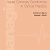 Managing Acute Coronary Syndromes in Clinical Practice