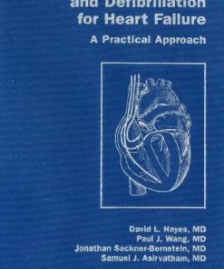 Resynchronization and Defibrillation for Heart Failure A Practical Approach