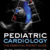 Pediatric Cardiology The Essential Pocket Guide 2nd Ed