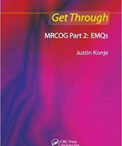 Get Through MRCOG Part 2 EMQs By Justin C Konje