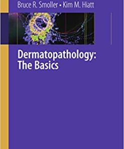 Dermatopathology The Basics