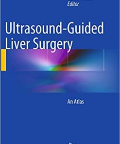 Ultrasound Guided Liver Surgery An Atlas