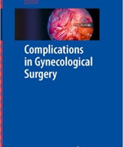 Complications in Gynecological Surgery