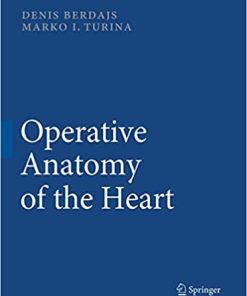 Operative Anatomy of the Heart