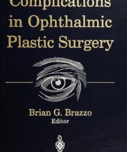 Complications in Ophthalmic Plastic Surgery