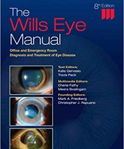The Wills Eye Manual Office and Emergency Room Diagnosis and Treatment of Eye Disease