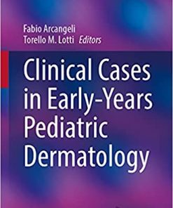 Clinical Cases in Early Years Pediatric Dermatology
