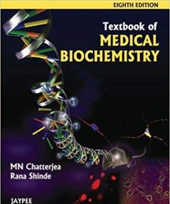 Textbook of Medical Biochemistry 8th Ed by Chatterjea
