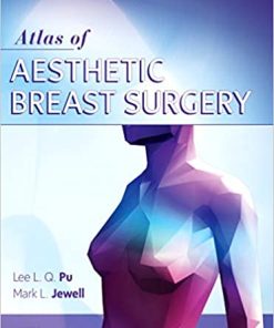 Atlas of Contemporary Aesthetic Breast Surgery