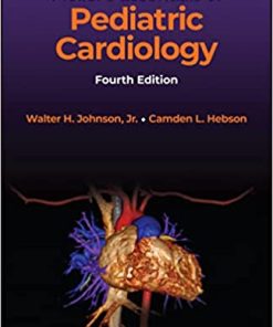 Mollers Essentials of Pediatric Cardiology 4th Edition