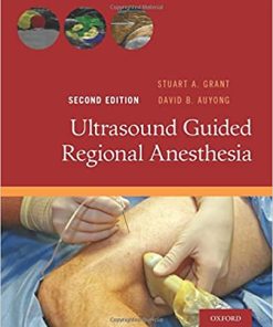 Ultrasound Guided Regional Anesthesia 2nd Edition
