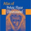 Atlas of Pelvic Floor Ultrasound