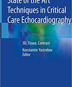 State of the Art Techniques in Critical Care Echocardiography 3D Tissue Contrast