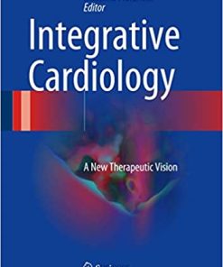 Integrative Cardiology A New Therapeutic Vision