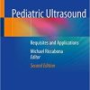 Pediatric Ultrasound Requisites and Applications 2nd Edition
