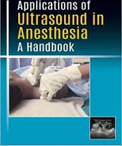 Applications of Ultrasound in Anesthesia A Handbook
