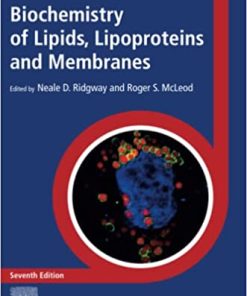 Biochemistry of Lipids Lipoproteins and Membranes 7th Edition