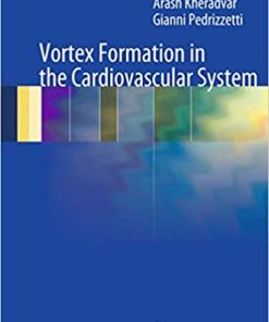 Vortex Formation in the Cardiovascular System