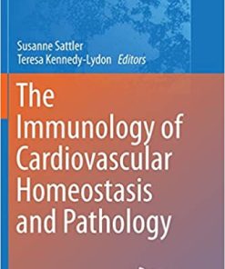 The Immunology of Cardiovascular Homeostasis and Pathology