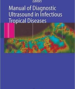 Manual of Diagnostic Ultrasound in Infectious Tropical Diseases
