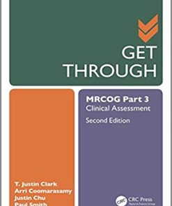 Get Through MRCOG Part 3 Clinical Assessment 2nd Ed