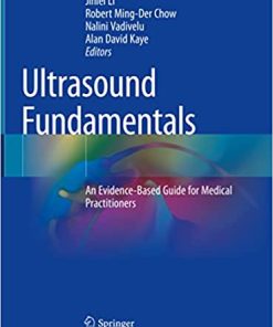 Ultrasound Fundamentals An Evidence Based Guide for Medical Practitioners