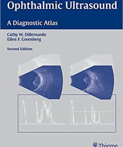 Ophthalmic Ultrasound A Diagnostic Atlas 2nd Edition