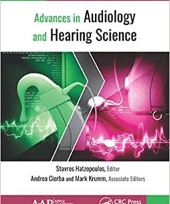 Advances in Audiology and Hearing Science Volume 2 Otoprotection Regeneration and Telemedicine