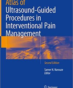 Atlas of Ultrasound Guided Procedures in Interventional Pain Management 2nd Edition