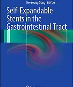 Self Expandable Stents in the Gastrointestinal Tract