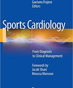 Sports Cardiology From Diagnosis to Clinical Management
