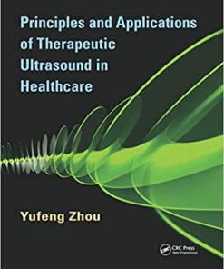 Principles and Applications of Therapeutic Ultrasound in Healthcare