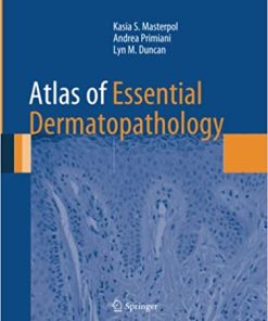 Atlas of Essential Dermatopathology