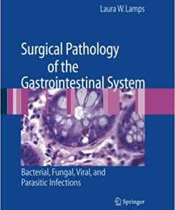 Surgical Pathology of the Gastrointestinal System Bacterial Fungal Viral and Parasitic Infections