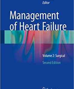 Management of Heart Failure Volume 2 Surgical 2nd Ed