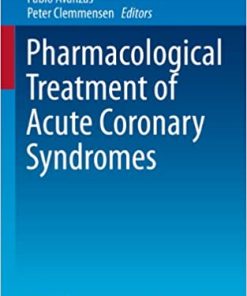 Pharmacological Treatment of Acute Coronary Syndromes