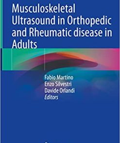 Musculoskeletal Ultrasound in Orthopedic and Rheumatic disease in Adults