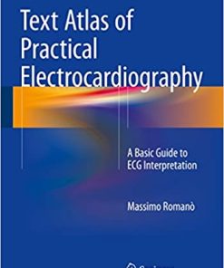 Text Atlas of Practical Electrocardiography A Basic Guide to ECG Interpretation