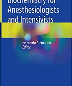Biochemistry for Anesthesiologists and Intensivists