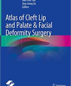 Atlas of Cleft Lip and Palate & Facial Deformity Surgery