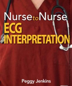 Nurse to Nurse ECG Interpretation