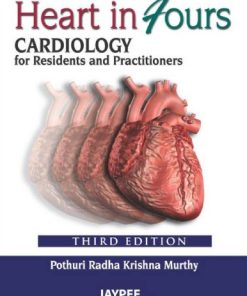 Heart in Fours Cardiology for Residents and Practitioners 3rd Ed