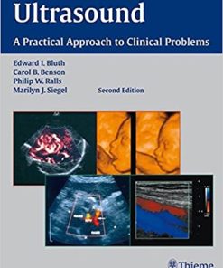 Ultrasound A Practical Approach to Clinical Problems
