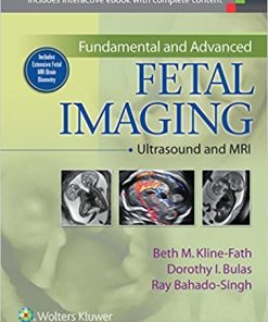 Fundamental and Advanced Fetal Imaging Ultrasound and MRI