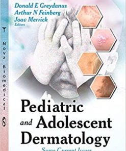 Pediatric and Adolescent Dermatology Some Current Issues