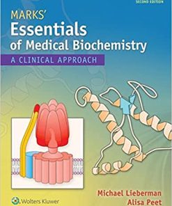 Marks Essentials of Medical Biochemistry A Clinical Approach 2nd Edition