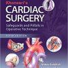 Khonsaris Cardiac Surgery Safeguards and Pitfalls in Operative Technique 5th Ed